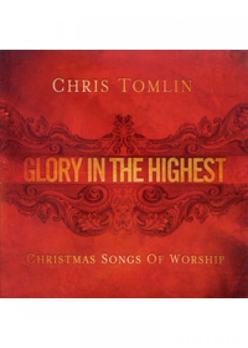 Chris Tomlin-Glory In The Highest-Christmas Songs of Worship(CD)
